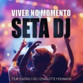 Viver No Momento (feat. Castro, OD & Charlotte McKinnon)(Explicit)