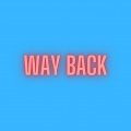 5eleven Entertainment - Way Back