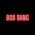 5eleven Entertainment - 808 Bang