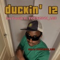 YOUNGBOI_LEE、Ice Fossik、prOdbykani - duckin' 12 (feat. Ice Fossik & prOdbykani)(Explicit)