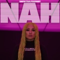 Nah (Explicit)