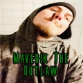 Maverik The Outlaw - 420 (Explicit)