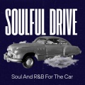 Soulful Drive: Soul And R&B For The Car