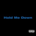 Hold Me Down (Explicit)