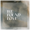 We Found Love (Acoustic)