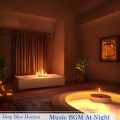 Music BGM At Night