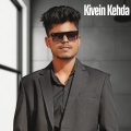 samiran Biswas - Kivein Kehda