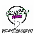 DJ Maestro - Dj montage reborn