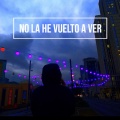 Cotto - No la he vuelto a ver