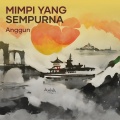 Mimpi Yang Sempurna