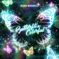 Elisa Rosselli - Butterflix Colorful (Demo Version)