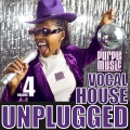 Vocal House Unplugged, Vol. 4 (Explicit)