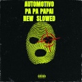 AUTOMOTIVO PA PA PAPAI NEW SLOWED (feat. DJ RIO & 0to8)