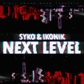 Next Level (Explicit)