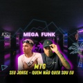DJ Dinho SC - MEGA FUNK MTG - QUEM NÃO QUER SOU EU (Explicit)