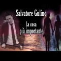 Salvatore Gulino - La cosa più importante