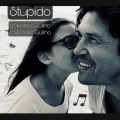 Salvatore Gulino、Michelle Gulino - Stupido