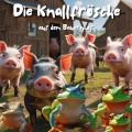 Die KnallfröSche Auf Dem Bauernhof