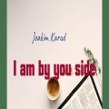 I Am by You Side