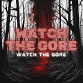 local - Watch The Gore