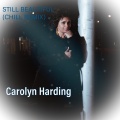 carolyn harding - Still Beautiful (Chill Remix)