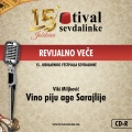 Vino piju age Sarajlije (Live)