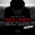 Erik Hagleton、CamelPhat - Wolliner
