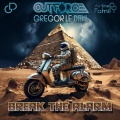 Gregor Le Dahl、Outforce - Break the Alarm