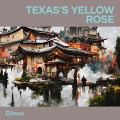 Dimor - Texas's Yellow Rose