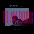 To My Dogg (Radio Edit)