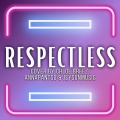 Respectless (feat. Annapantsu & JeysunMusic)