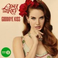 Lana Del Rey - Goodbye Kiss