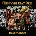 Dem Nobody (Explicit)
