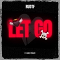 LET GO (feat. SadBoyProlific)