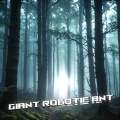 Giant Robotic Ant、Justin Roberts - Free Spirit