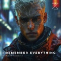 I REMEMBER EVERYTHING (HARDSTYLE)