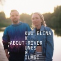 Kuu Elina、about : river - unes Я ilmsi