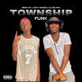 Anty Puncho、Mene Xyv、Mujava - Township Funk