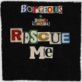 Borgeous、Sophie Simmons - Rescue Me