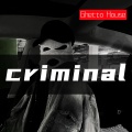 criminal (Ghetto House)