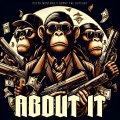 Benny the Butcher、Psych Montana - About It