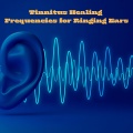 Tinnitus Healing Frequencies for Ringing Ears, Tinnitus Relief Treatment, TRT Acoustic Therapy