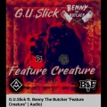 Feature Creature (feat. Benny The Butcher)(Explicit)