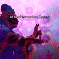 30 Just Harmonious Sounds
