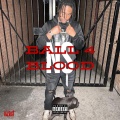 Ball 4 Blood (feat. NS) [Explicit]