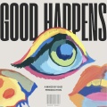 Good Happens (Explicit)