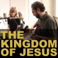The Porter's Gate、Jon Guerra、Sandra McCracken - The Kingdom of Jesus