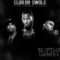 Skip the Grinder、Mike Jones、Jdud - Club on Swole
