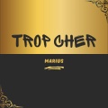 Trop cher (Explicit)