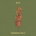 Omaraga the G - Wild